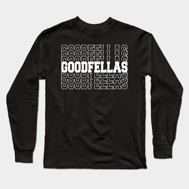 Goodfellas Long Sleeve T-Shirt by Do'vans